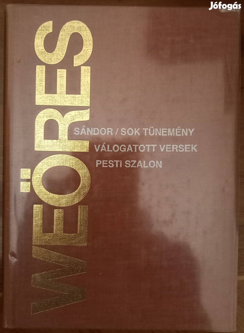 Sok tünemény (Válogatott versek) Weöres Sándor Pesti Szalon Kiadó