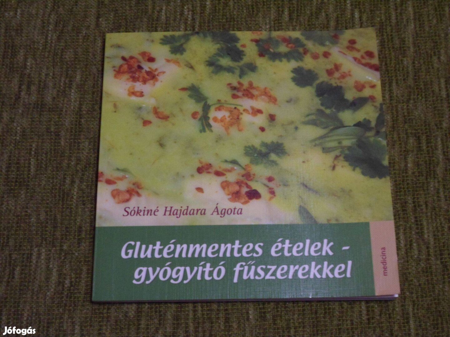 Sókiné Hajdara Ágota Gluténmentes ételek gyógyító