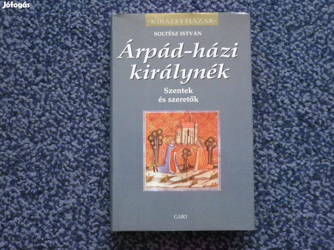 Soltész István - Árpád-házi királynék