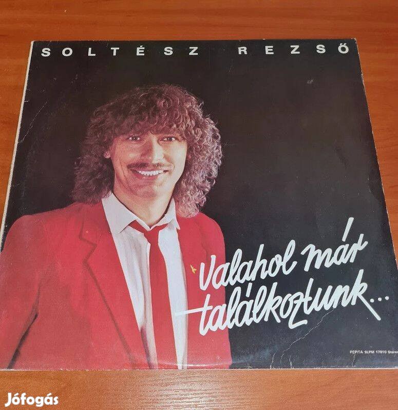 Soltész Rezső - Valahol már találkoztunk; LP, Vinyl, bakelit