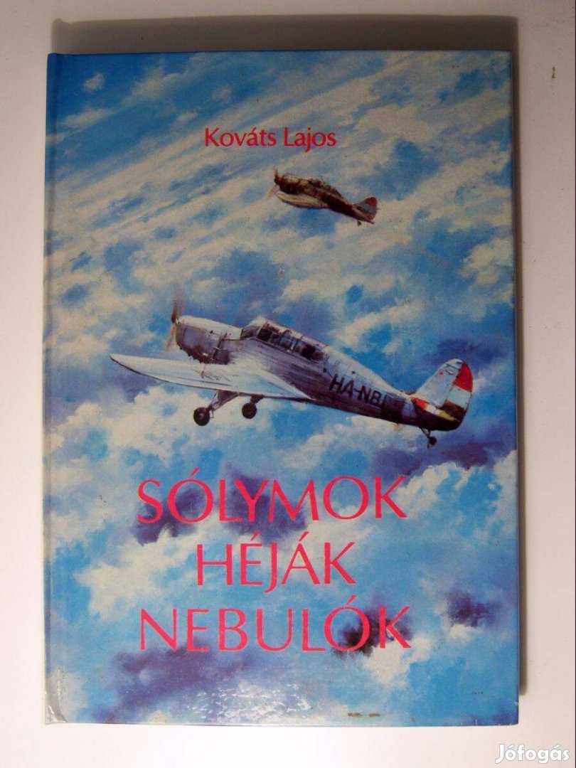 Sólymok, Héják, Nebulók (Kováts Lajos) 1990 (foltmentes) 4kép+tartalom