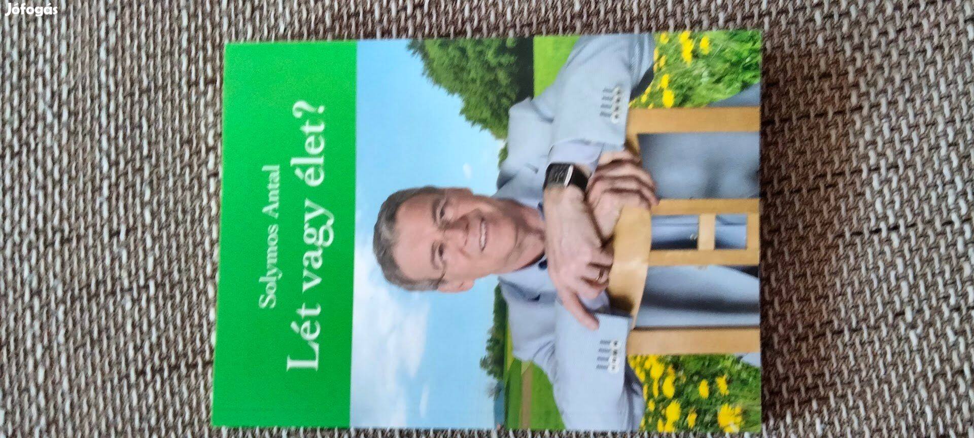 Solymos Antal - Lét vagy élet?