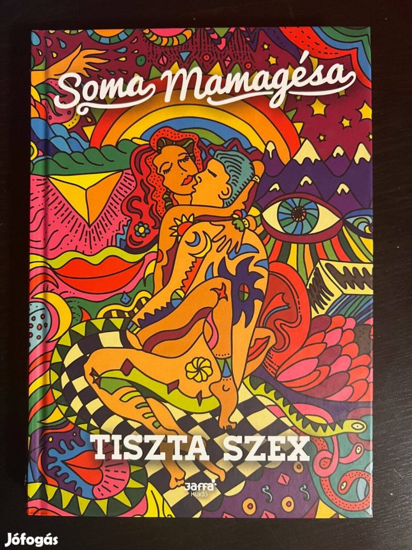 Soma Mamagésa: Tiszta szex