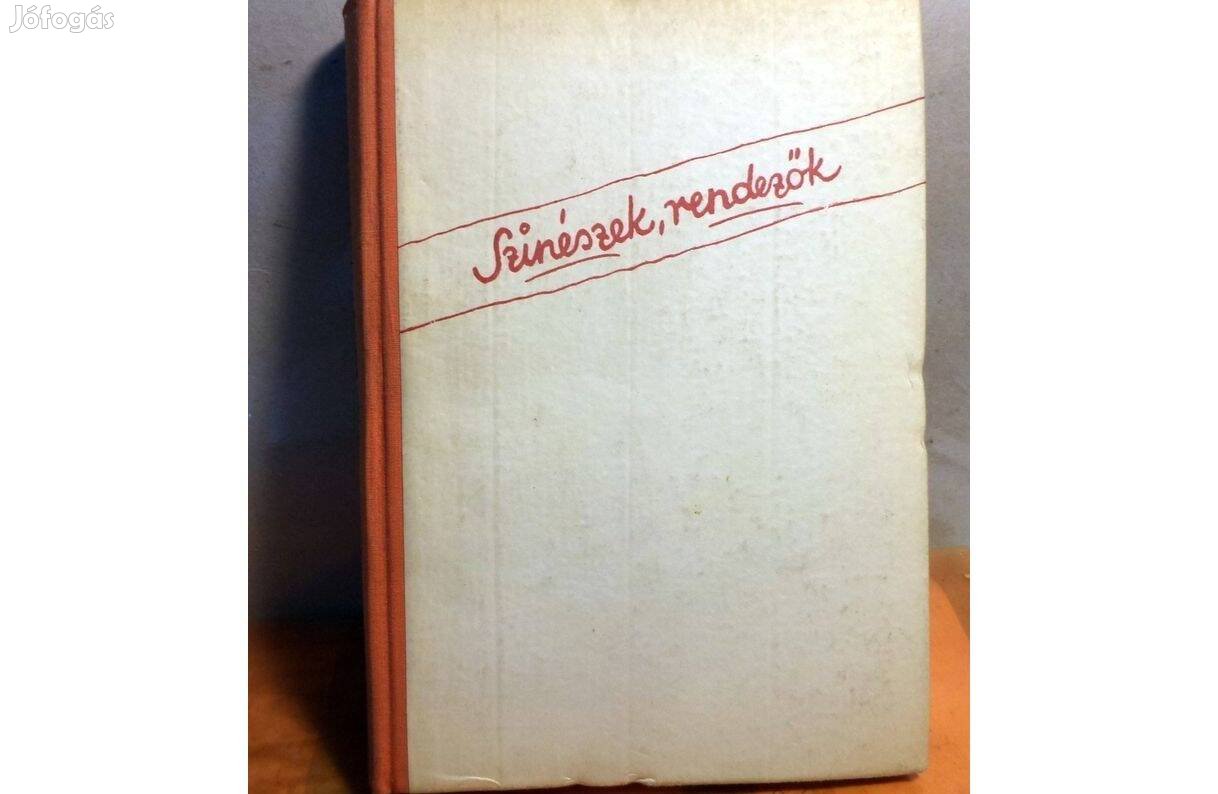 Somló István - Lengyel György: Színészek, rendezők