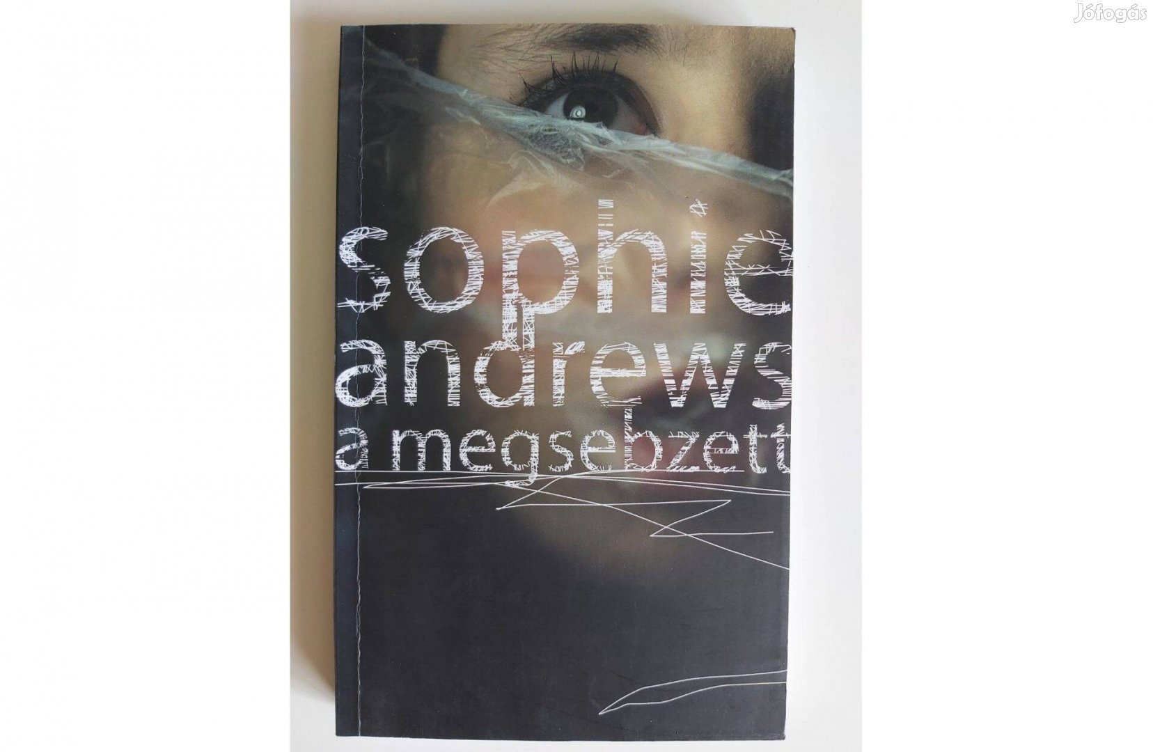 Sophie Andrews: A megsebzett