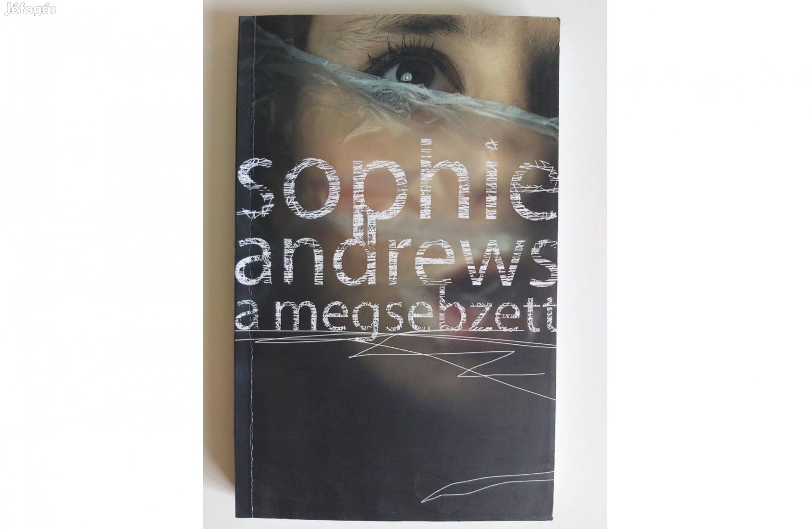 Sophie Andrews A megsebzett