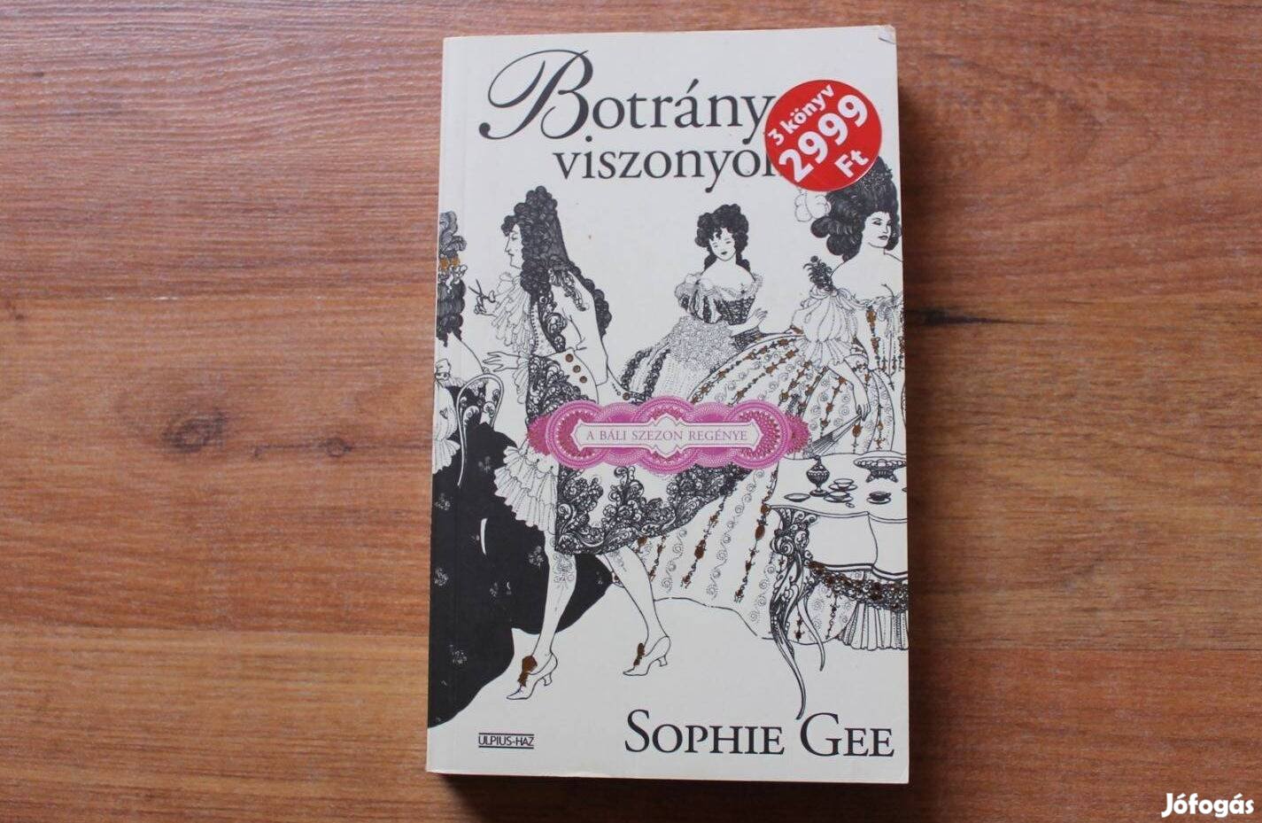 Sophie Gee - Botrányos viszonyok