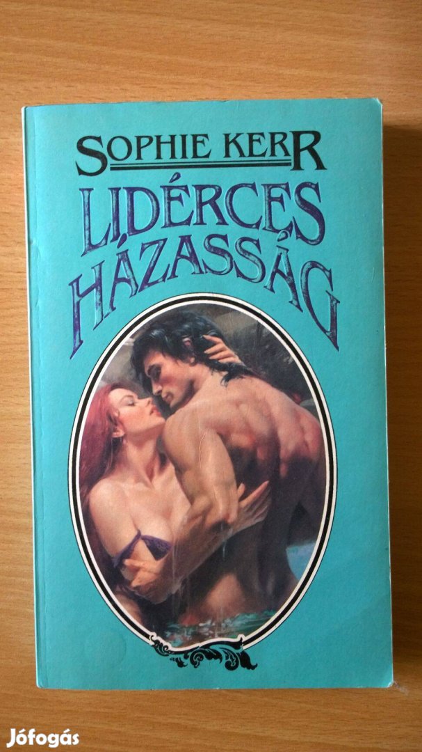 Sophie Kerr: Lidérces házasság