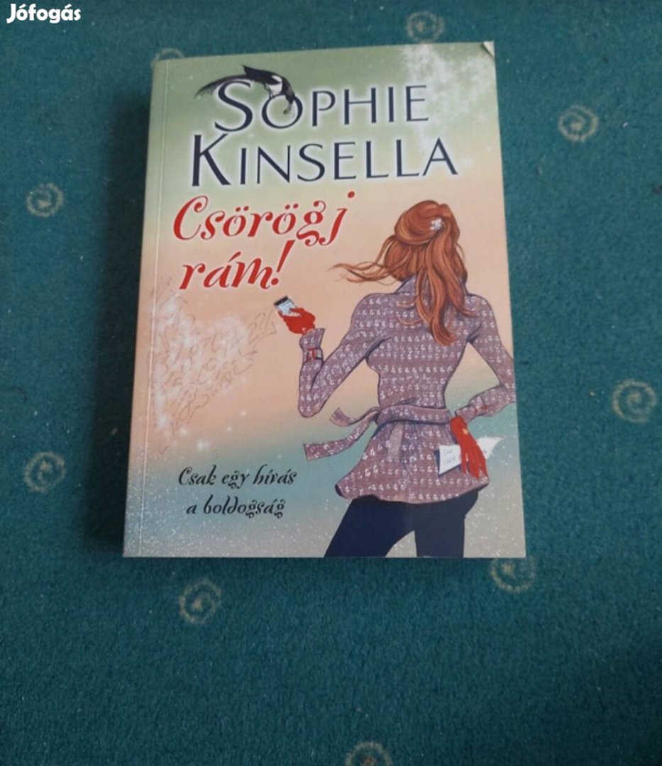 Sophie Kinsella: Csörögj rám!