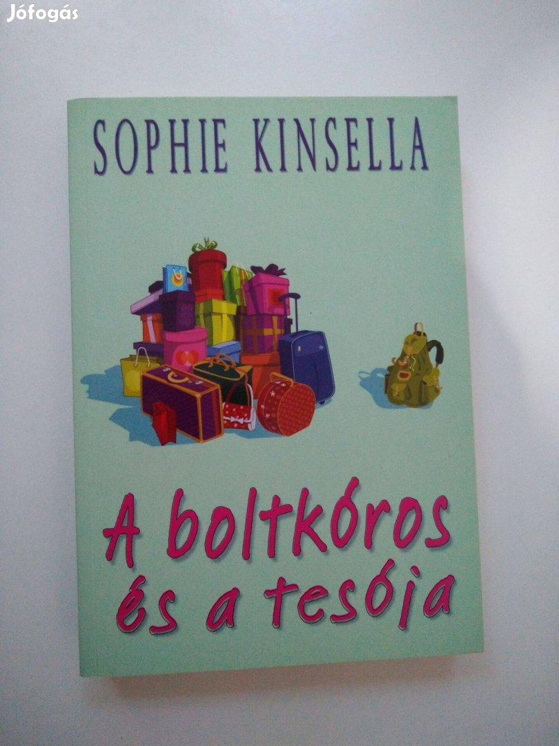 Sophie Kinsella - A boltkóros 4. és 6. rész