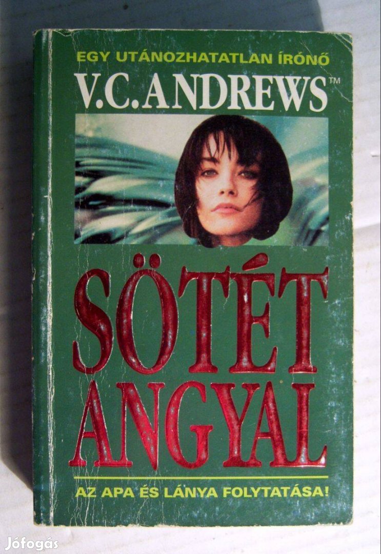 Sötét Angyal (V. C. Andrews) 1994 (5kép+tartalom)