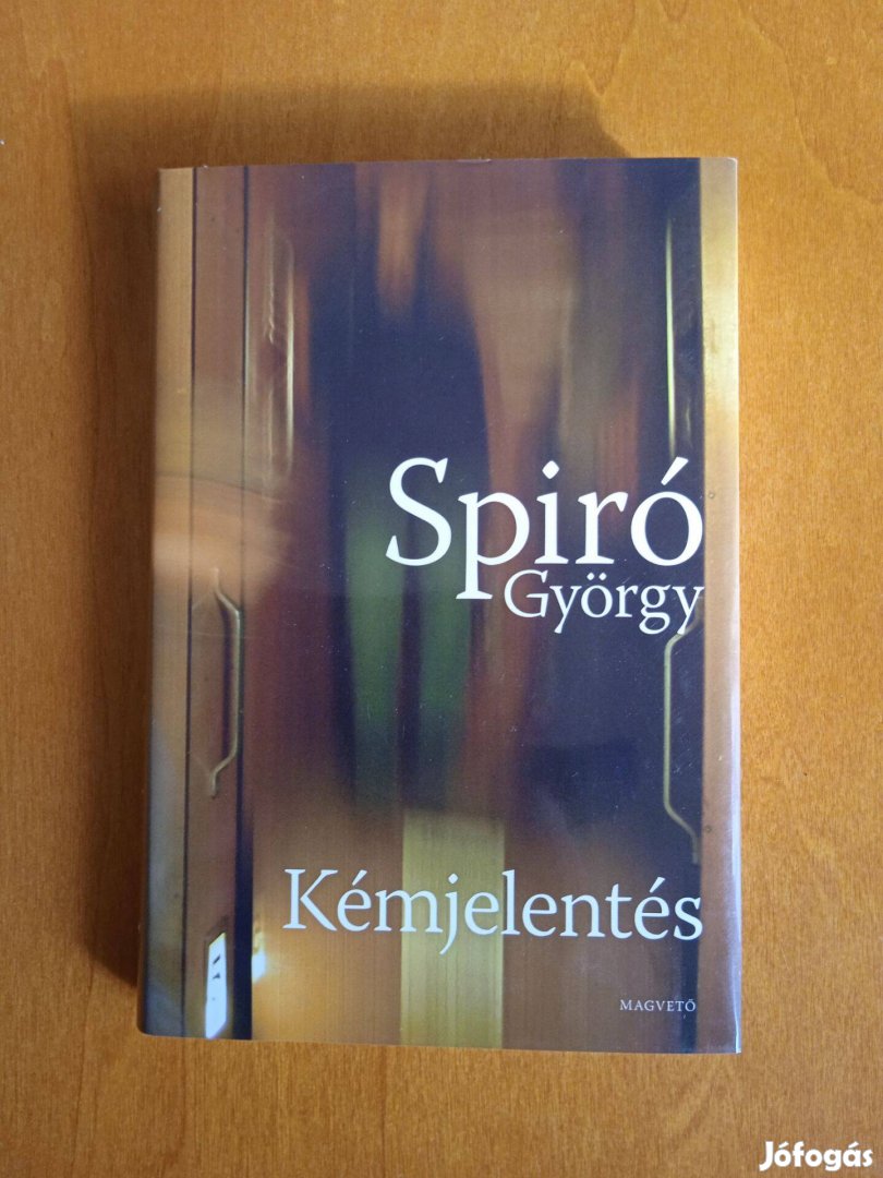 Spiró György: Kémjelentés