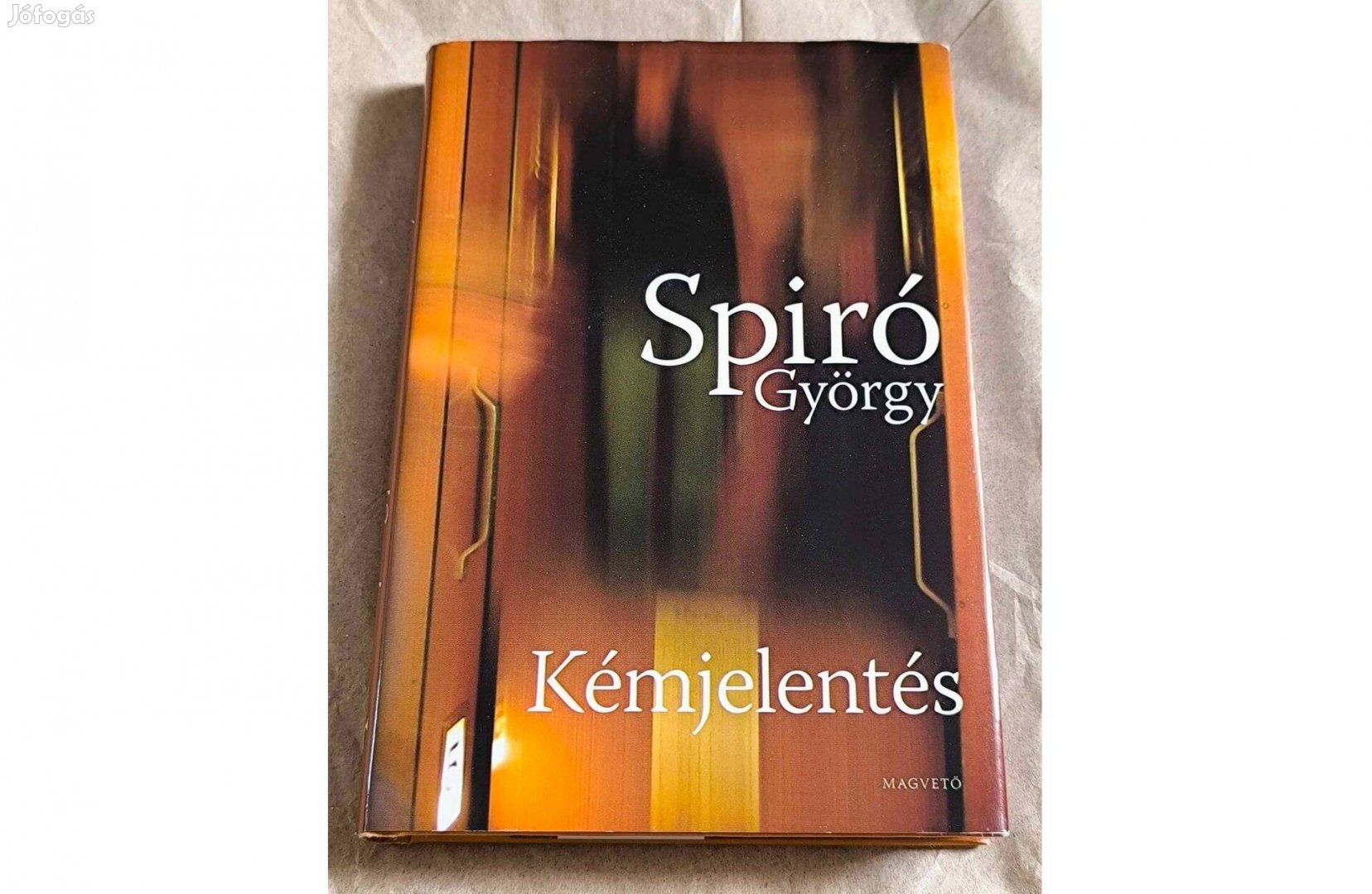 Spiró György - Kémjelentés