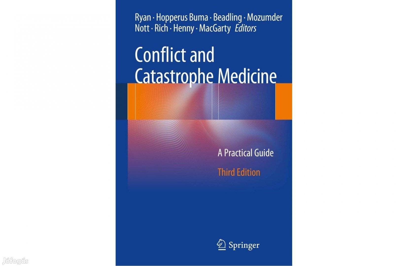 Springer, Conflict and Catastrophe Medicine , új könyv, USA