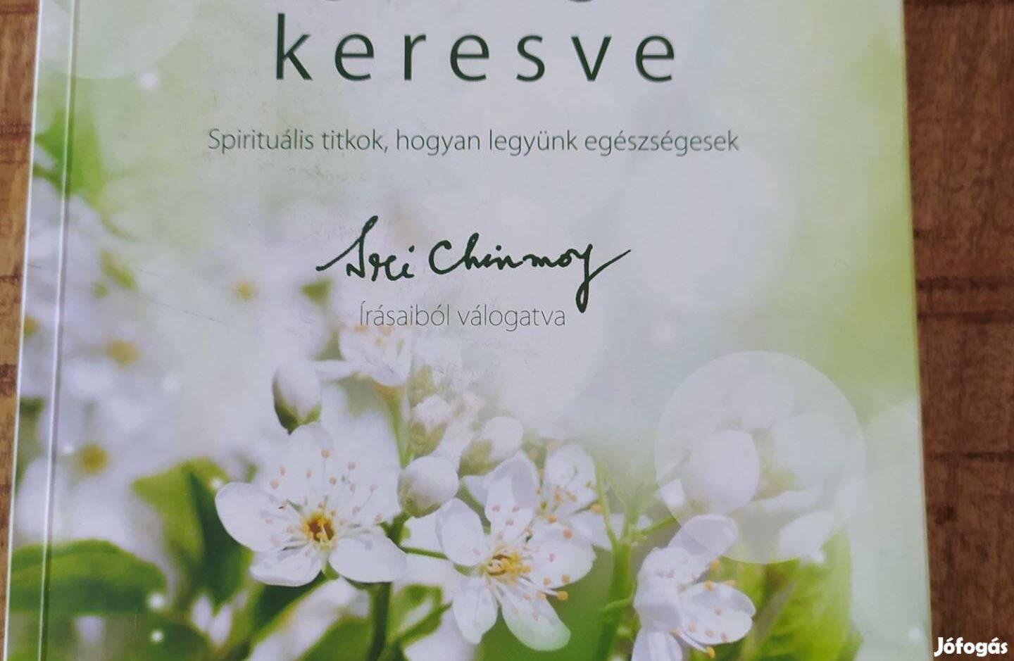 Sri Chinmoy Tökéletes egészséget keresve c. könyve eladó