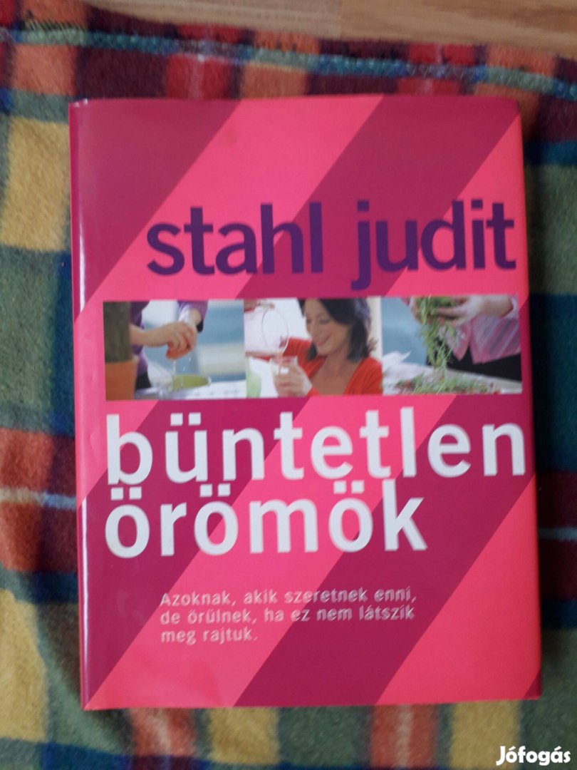 Stahl Judit: Büntetlen örömök