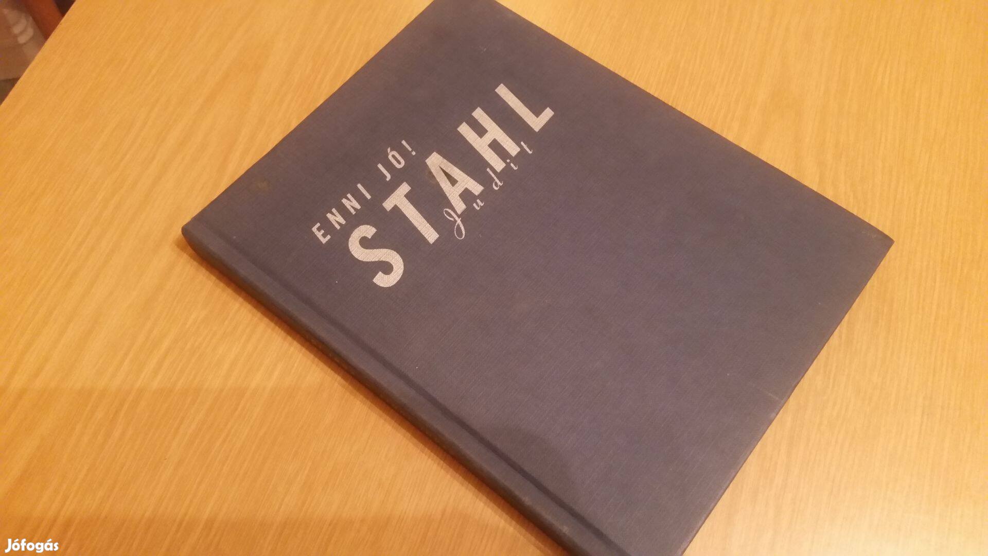 Stahl Judit Enni jó Horváth Ilona Szakácskönyv