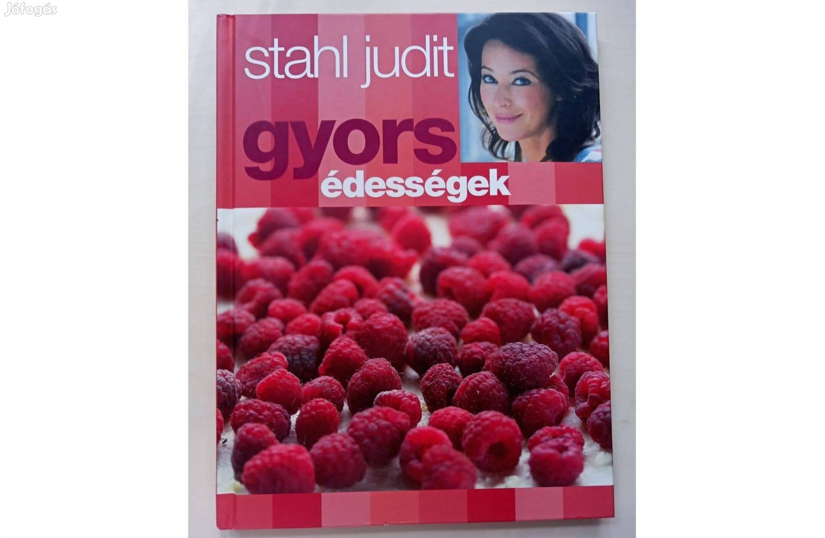 Stahl Judit: Gyors édességek