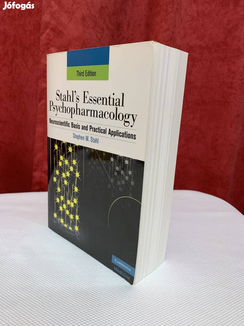 Stahl's Essential Psychopharmacology (3rd edition) (orvosi szakkönyv)