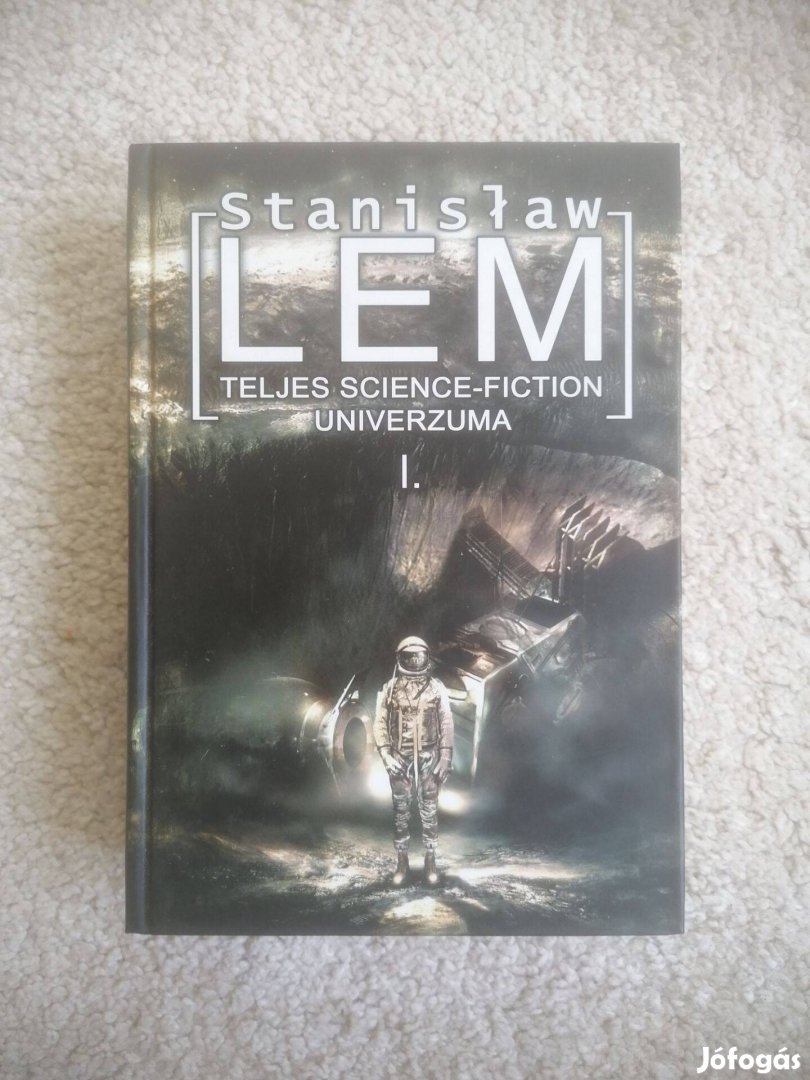 Stanisław Lem teljes science-fiction univerzuma I