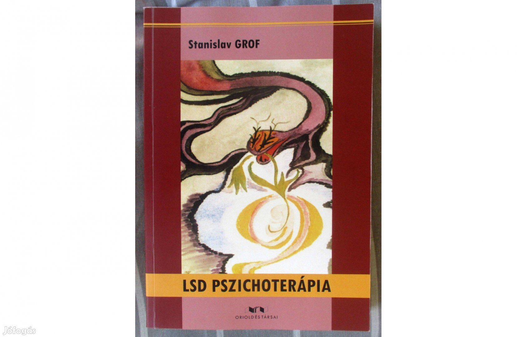 Stanislav Grof: LSD pszichoterápia