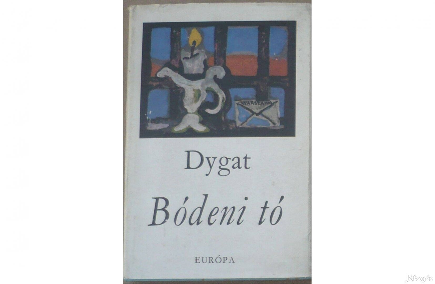 Stanislaw Dygat: Bódeni tó