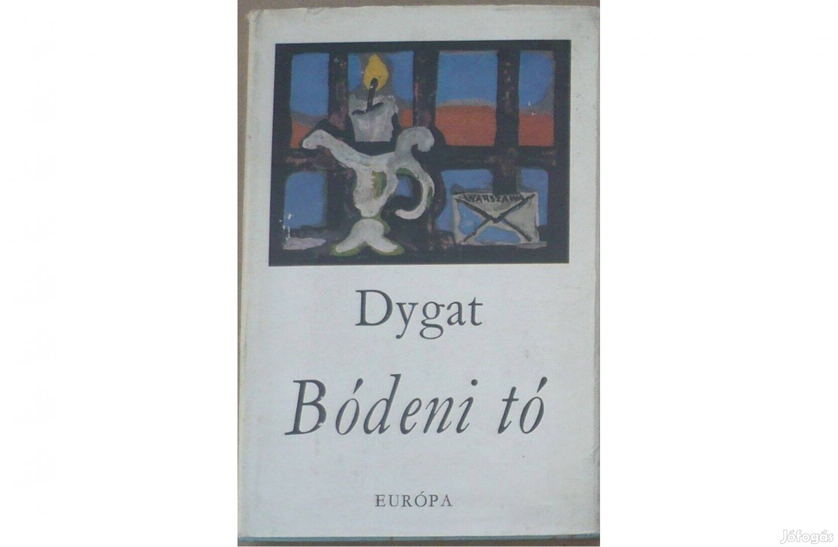 Stanislaw Dygat: Bódeni tó