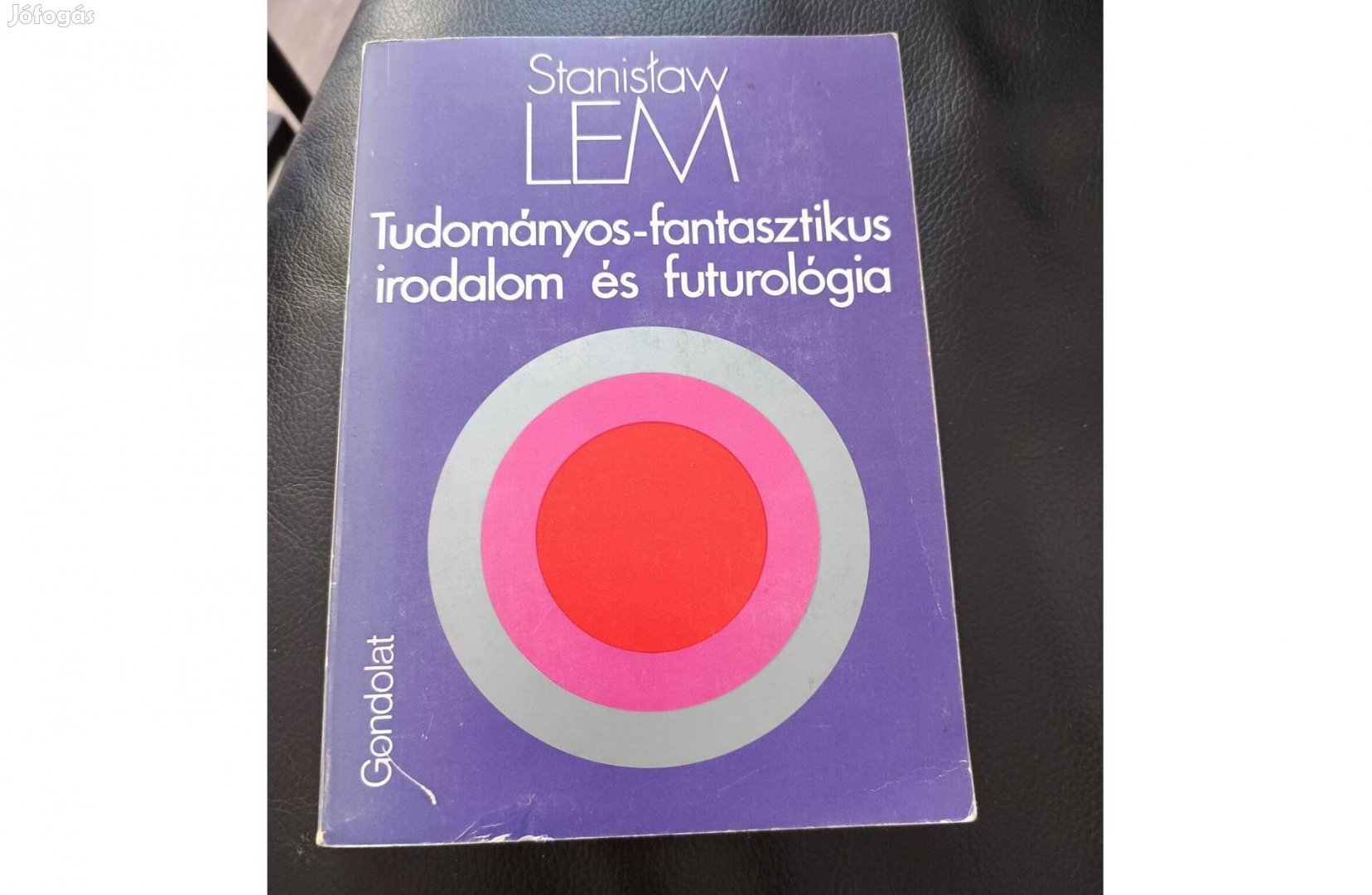 Stanislaw Lem : Tudományos-fantasztikus irodalom és futurológia