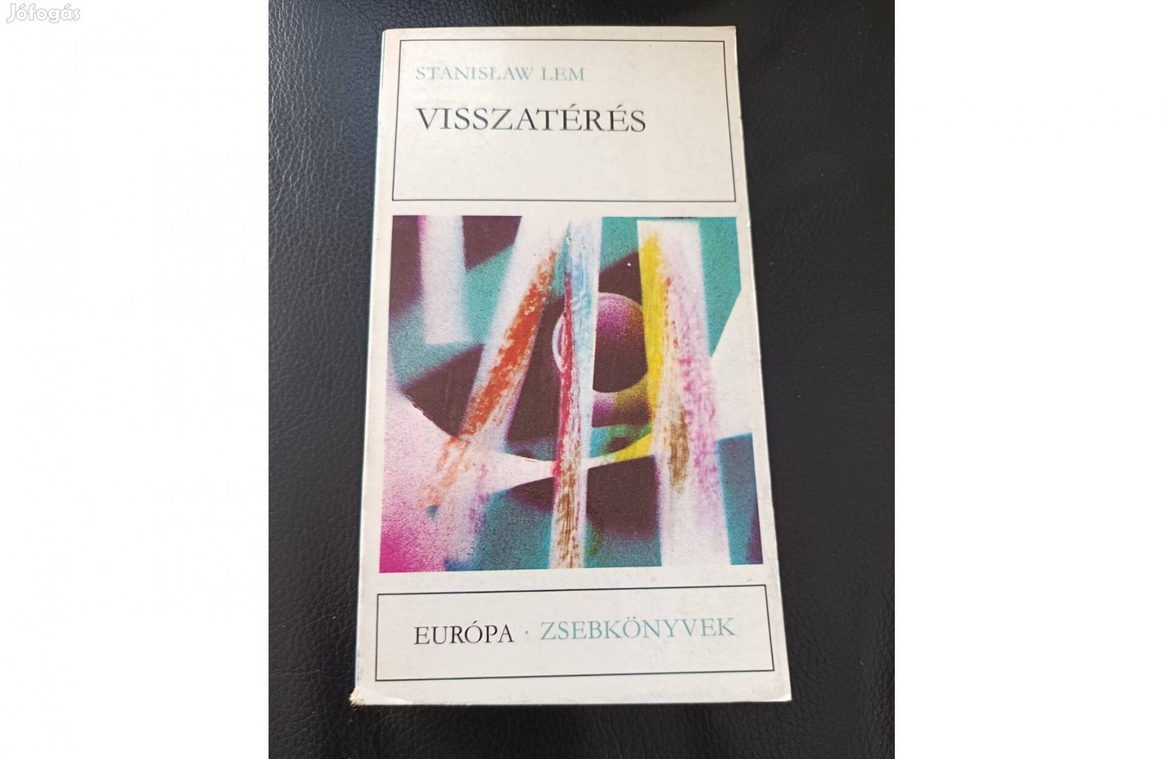 Stanislaw Lem : Visszatérés Újszerű