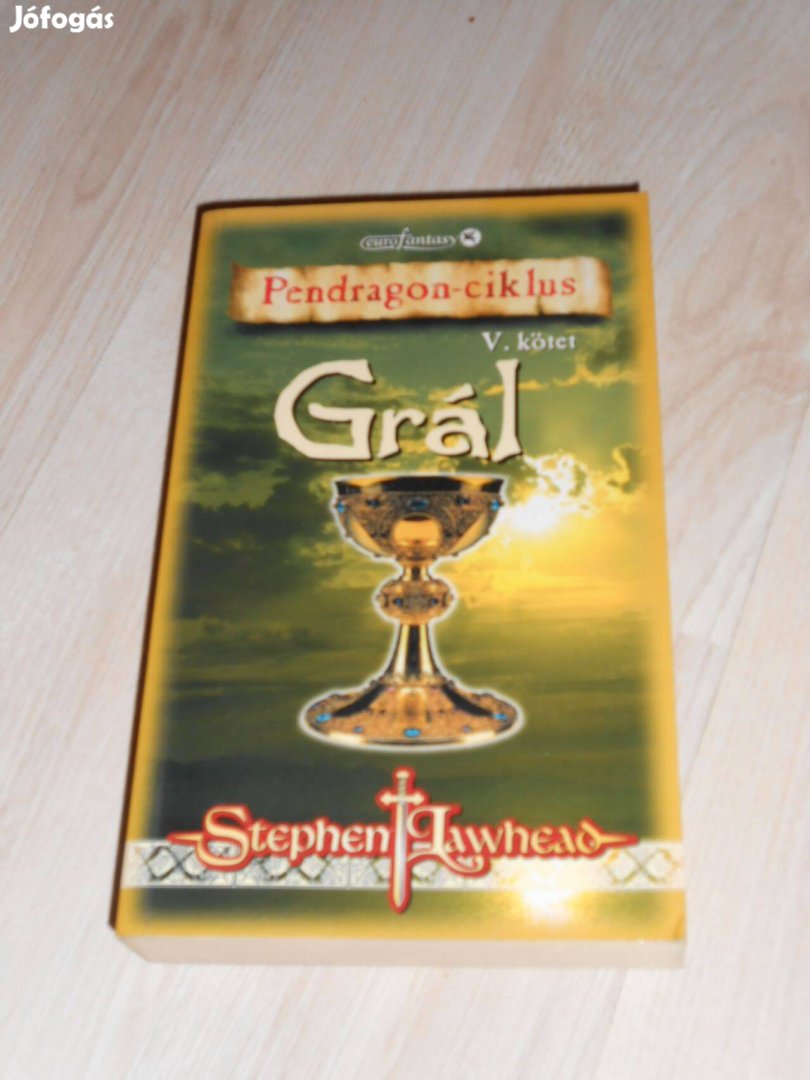 Staphen Lawhead: Grál