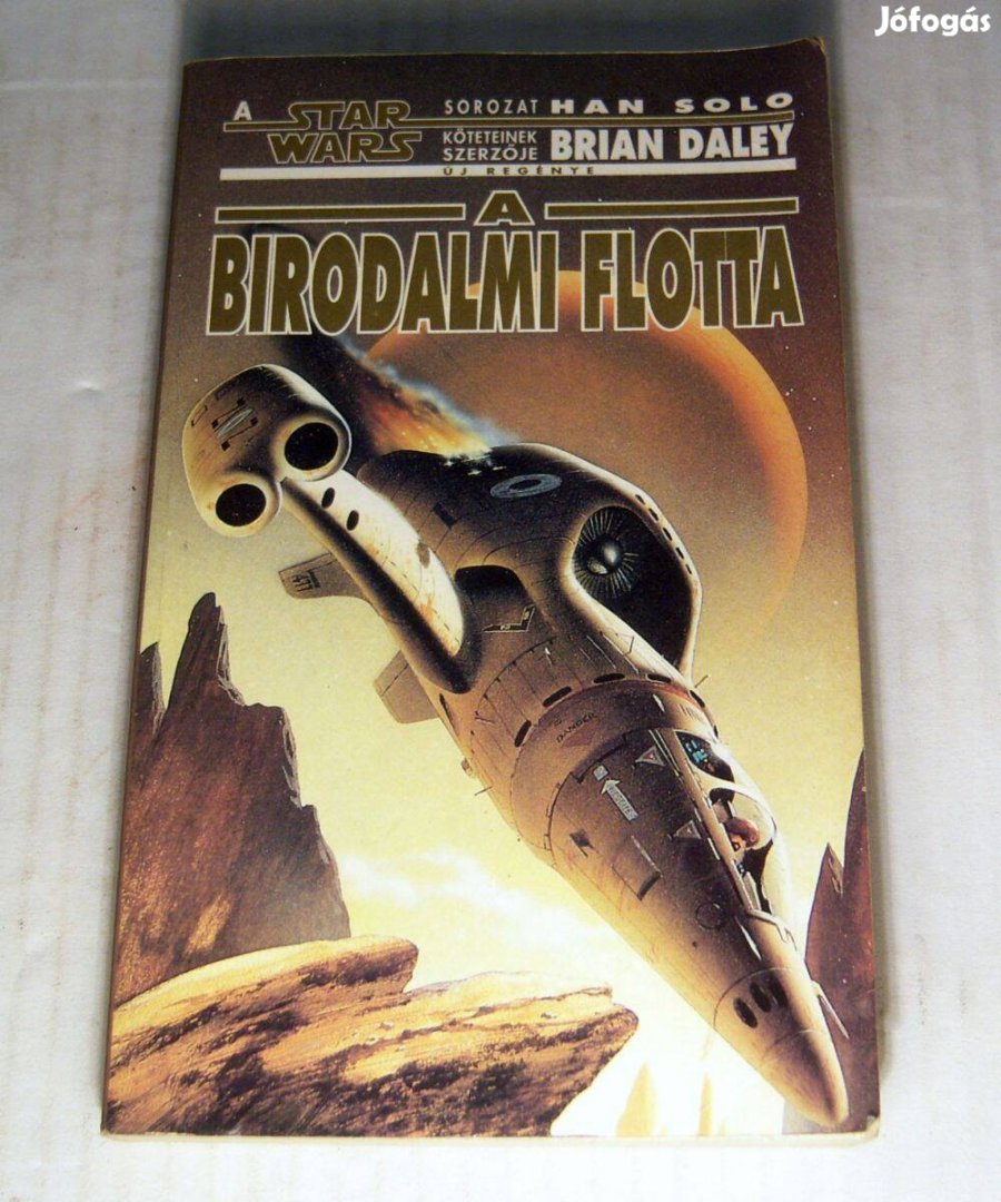 Star Wars-A Birodalmi Flotta (Brian Daley) 1993 (5kép+tartalom)