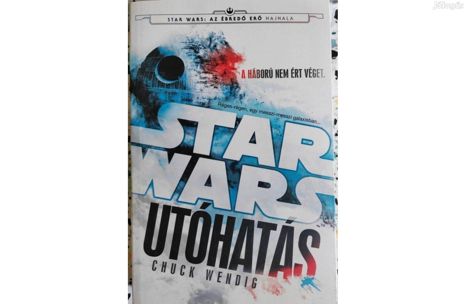 Star Wars Utóhatás trilógia Chuck Wendig