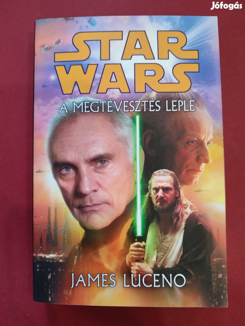 Star Wars: A megtévesztés leple (James Luceno)