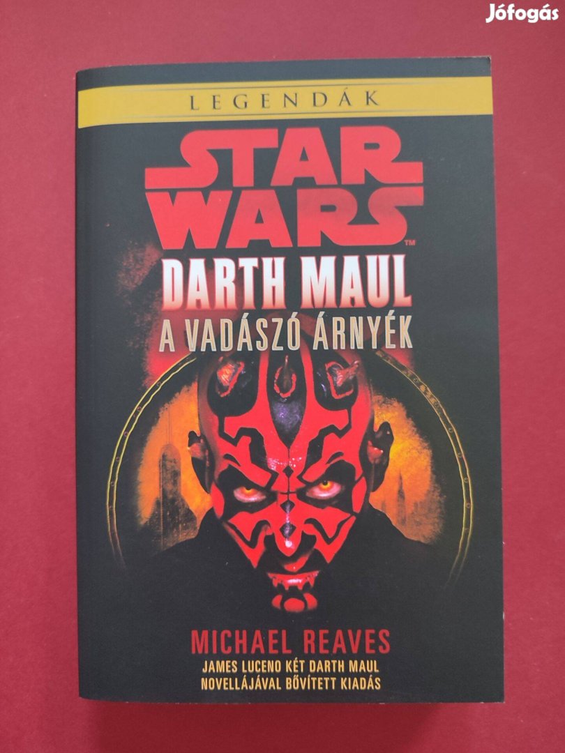 Star Wars: Darth Maul, a vadászó árnyék (Michael Reaves)