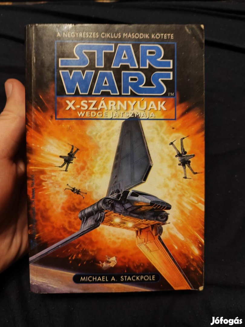 Star Wars: Michael A. Stackpole: X-szárnyúak - Wedge játszmája