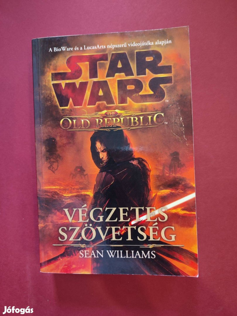 Star Wars: Old Republic: Végzetes szövetség (Sean Williams)