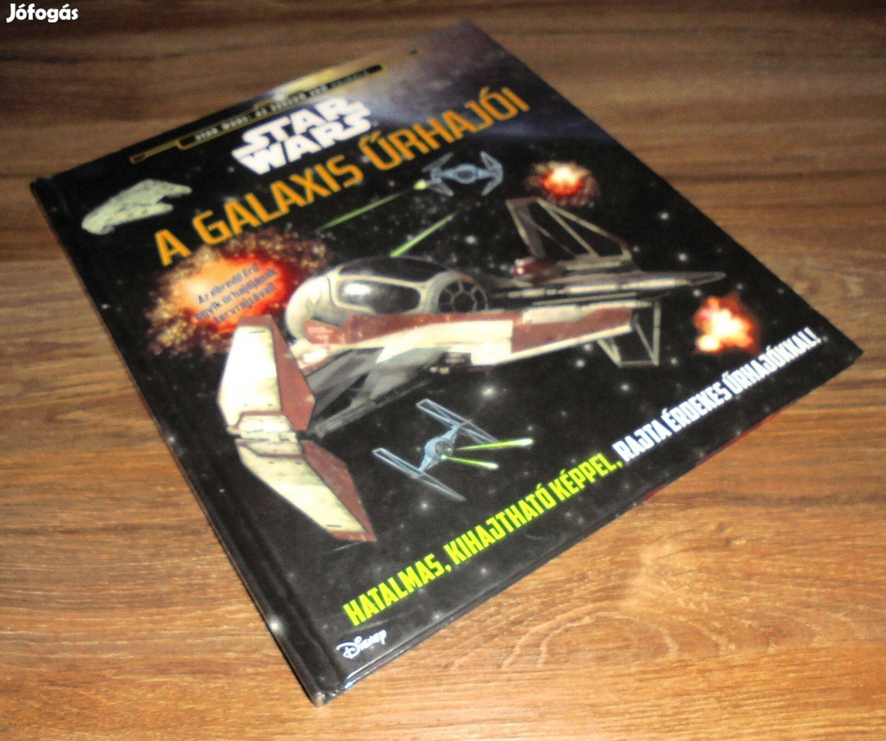 Star Wars - A galaxis űrhajói - hatalmas kihajtható képpel