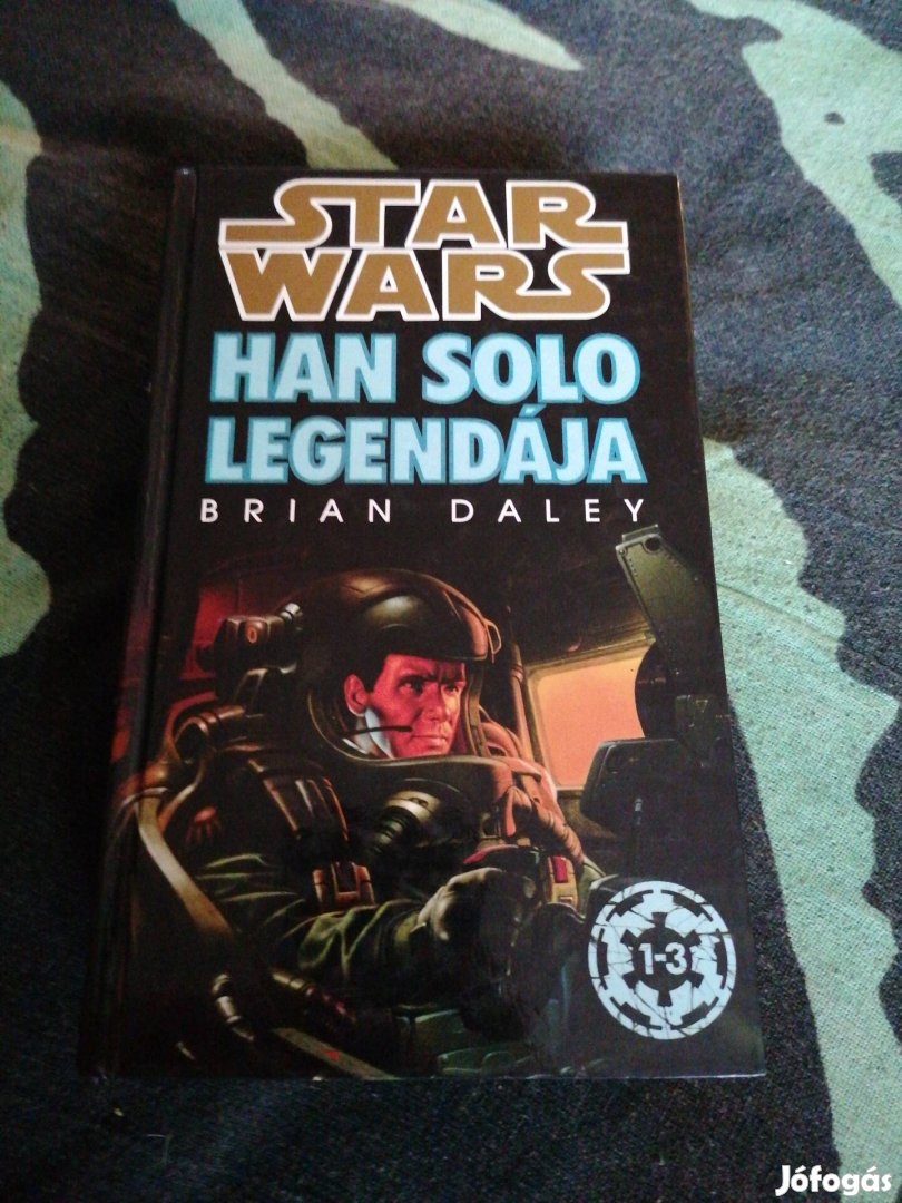 Star Wars - Brian Daley - Han Solo legendája 1-3 