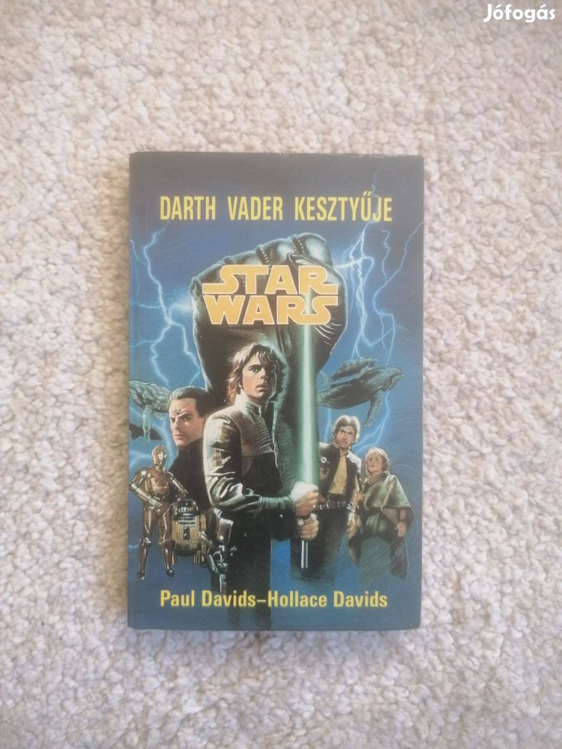 Star Wars - Paul Davids - Hollace Davids: Darth Vader kesztyűje
