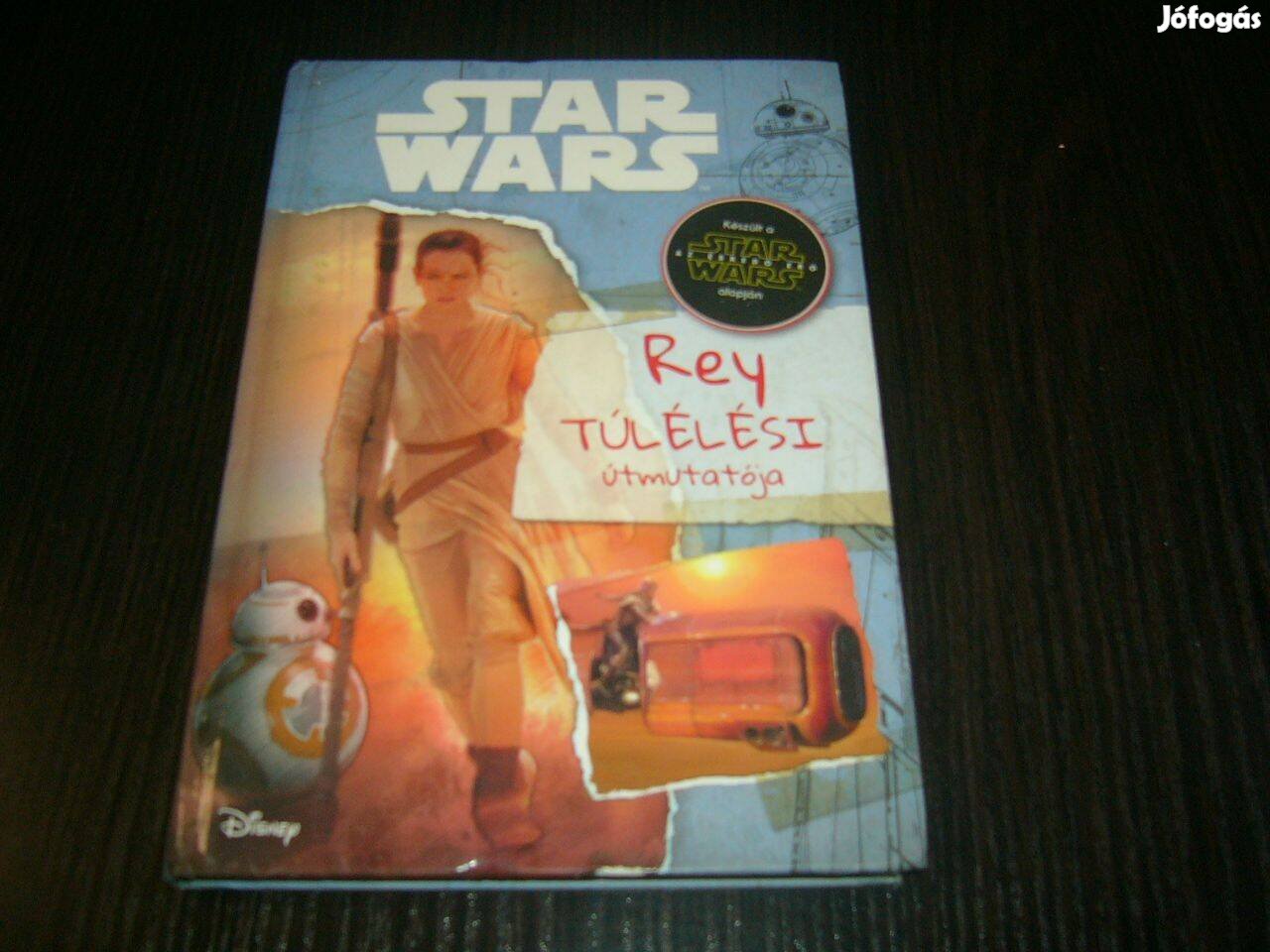 Star Wars - Rey túlélési útmutatója