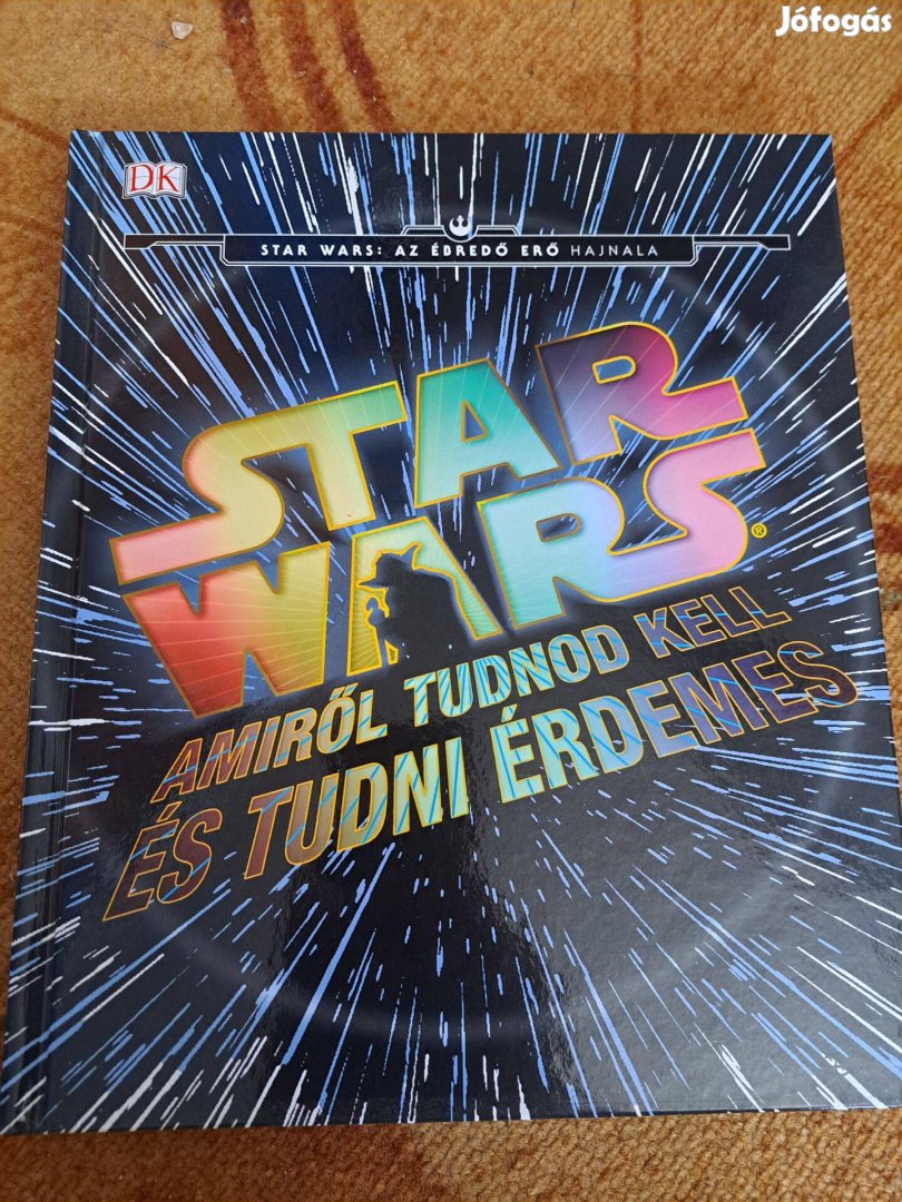 Star Wars - amiről tudnod kell és tudni érdemes könyv