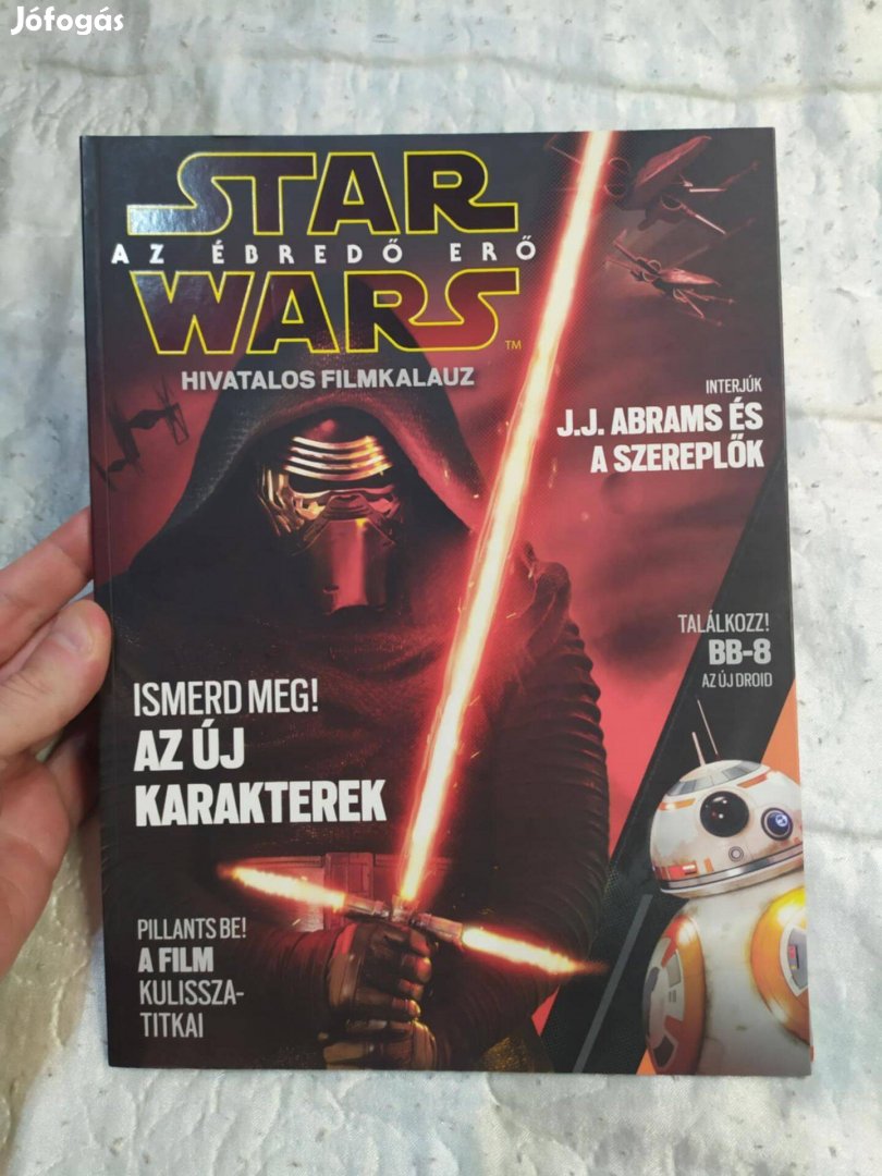 Star Wars képes kiadvány Ébredő Erő hivatalos filmkalauz