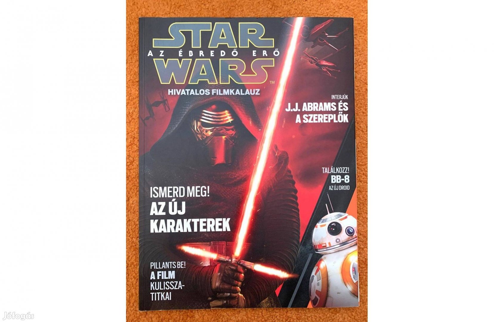 Star wars Az ébredő erő (hivatalos filmkalauz)