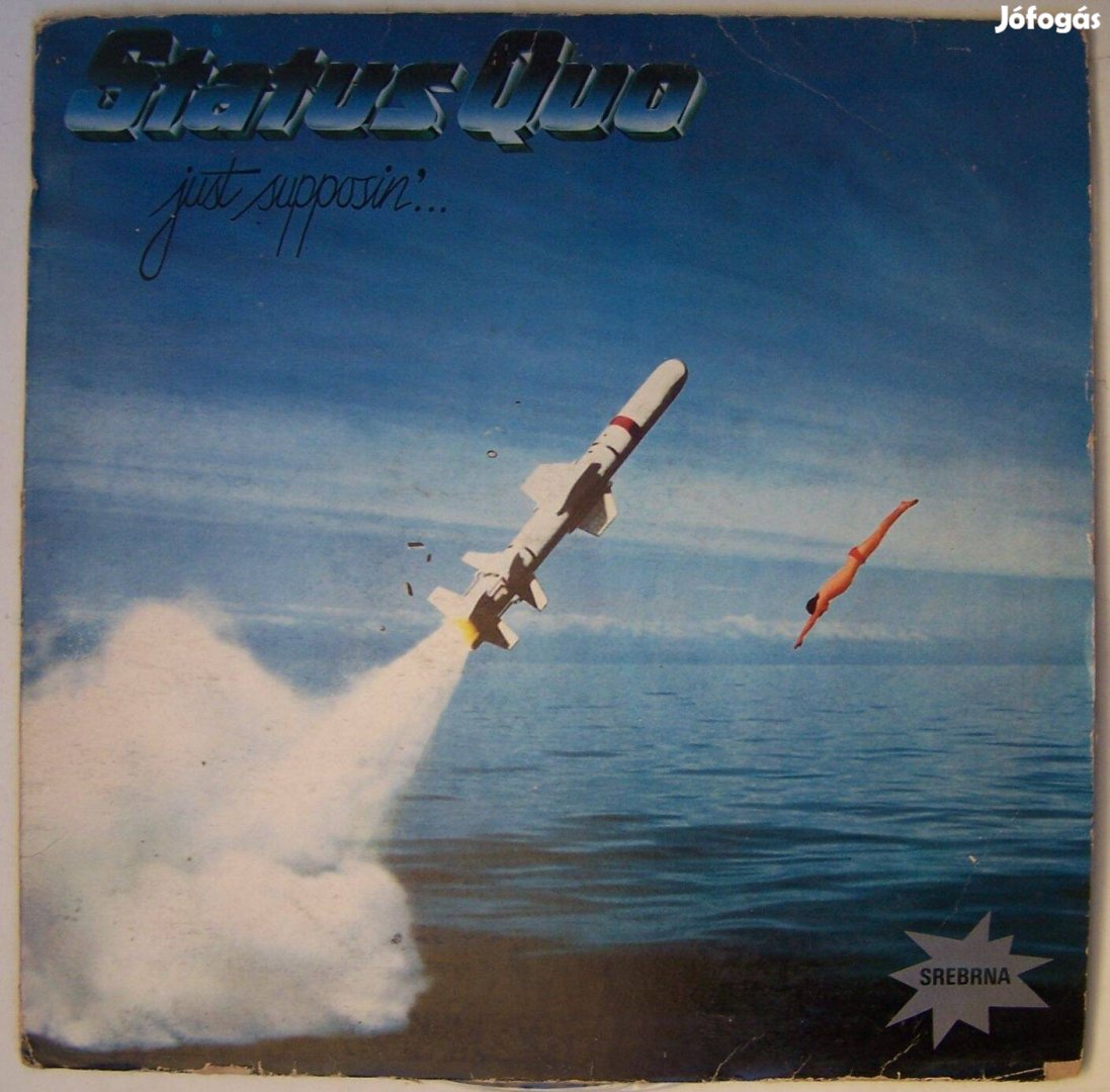 Status Quo Just Supposin megkímélt állapotú LP