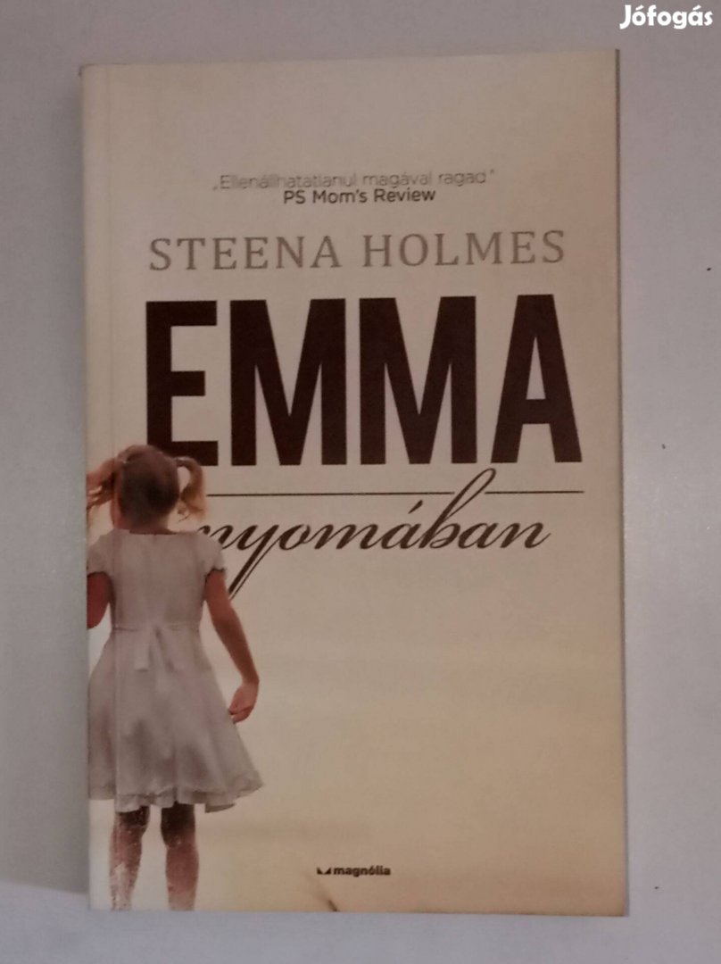 Steena Holmes Emma nyomában