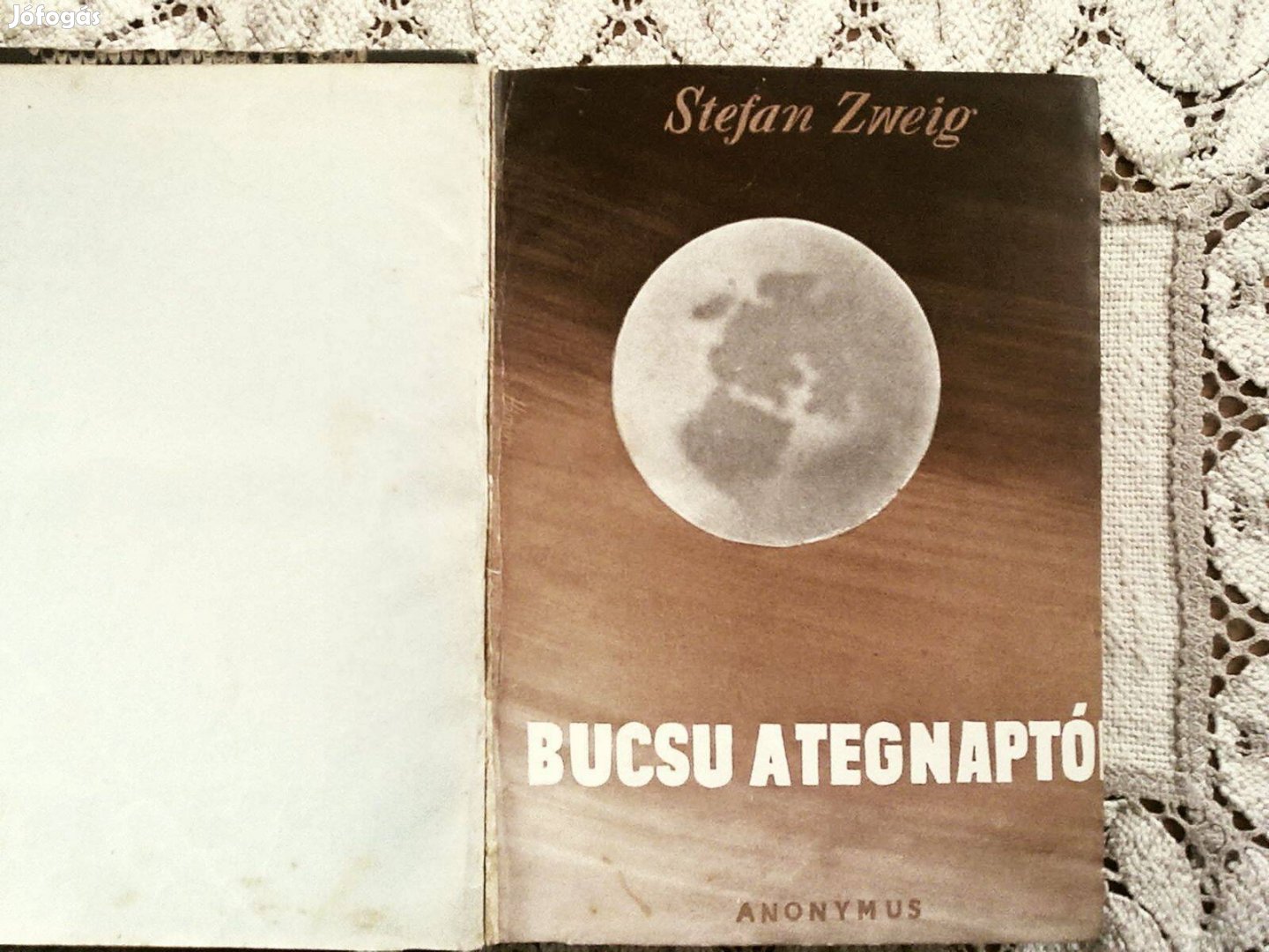 Stefan Zweig: Búcsú a tegnaptól (1945-ös, Sorszámozott kiadás!)