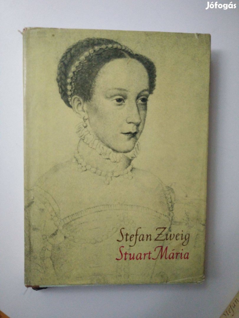 Stefan Zweig - Stuart Mária