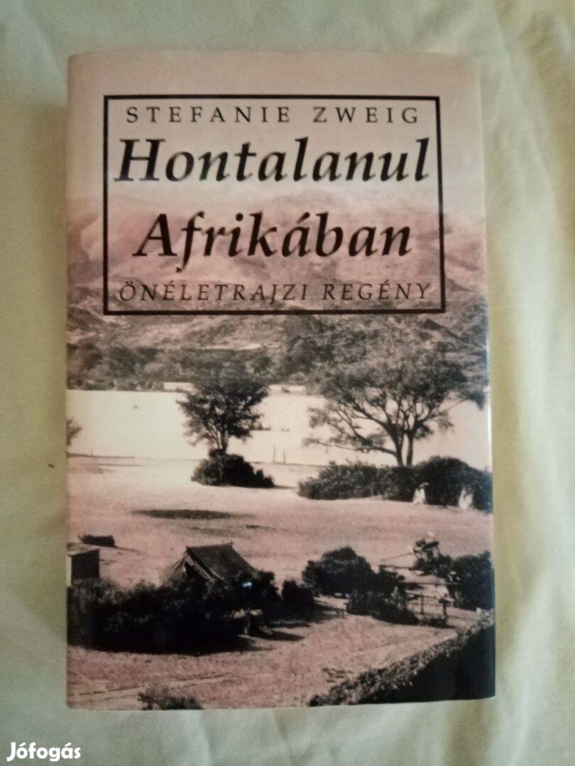 Stefanie Zweig: Hontalanul Afrikában