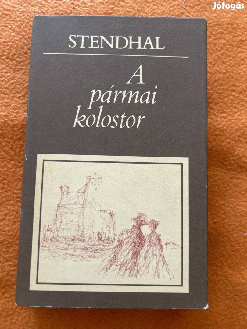 Stendhal A pármai kolostor