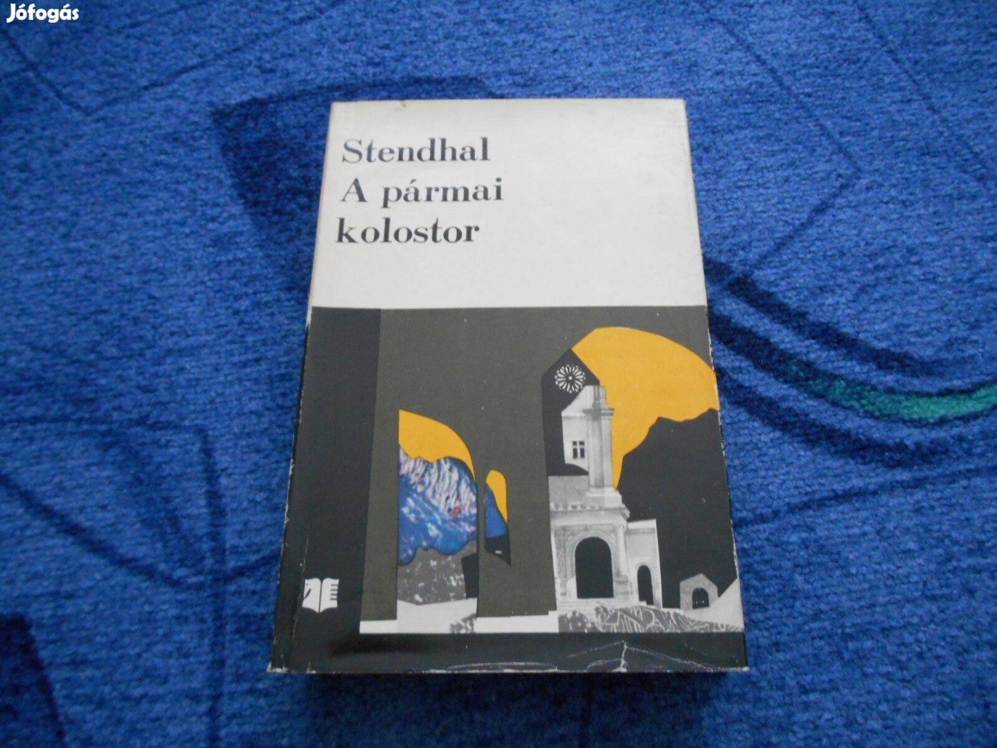 Stendhal: A pármai kolostor